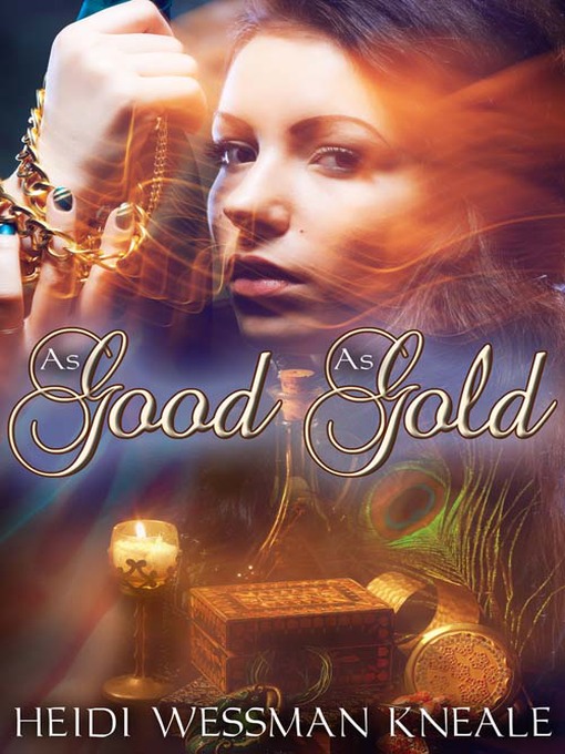 Title details for As Good as Gold by Heidi Wessman Kneale - Available